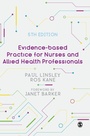 Cover: Evidence-based Practice for Nurses and Allied Health Professionals - SAGE Publications Ltd