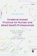 Cover: Evidence-based Practice for Nurses and Allied Health Professionals - SAGE Publications Ltd