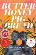 Cover: Butter Honey Pig Bread - Arsenal Pulp Press