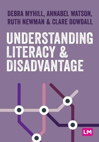 Enlarge image Cover: Understanding Literacy and Disadvantage - Learning Matters Ltd