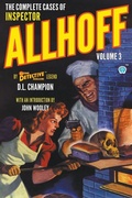 Cover: The Complete Cases of Inspector Allhoff, Volume 3 - Popular Publications