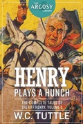 Cover: Henry Plays a Hunch - Steeger Books