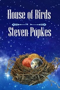 Cover: House of Birds - Steven Popkes