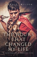 Cover: The Hours That Changed My Life - Trilogy Christian Publishing