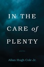 Cover: In the Care of Plenty - Wipf and Stock Publishers