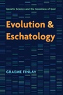 Cover: Evolution and Eschatology - Wipf and Stock Publishers