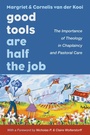 Cover: Good Tools Are Half the Job - Wipf and Stock Publishers