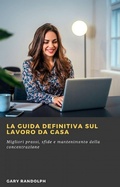 Cover: La guida definitiva sul lavoro da casa - Babelcube Inc.