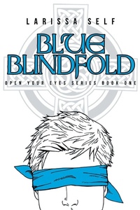 Enlarge image Cover: Blue Blindfold - Christian Faith