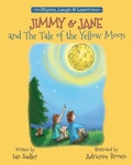 Cover: Jimmy & Jane and the Tale of the Yellow Moon - Gelos Publications