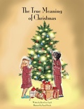 Cover: The True Meaning of Christmas - Lynch Legacy