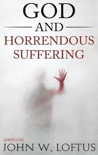Enlarge image Cover: God and Horrendous Suffering - GCRR Press