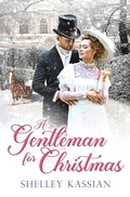 Cover: A Gentleman for Christmas - Spk Publishing