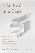 Cover: Like Birds in a Cage - Wipf and Stock Publishers