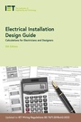 Cover: Electrical Installation Design Guide - Institution of Engineering and Technology