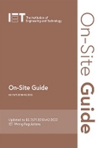 Abbildung von: On-Site Guide (BS 7671:2018+A2:2022) - Institution of Engineering and Technology