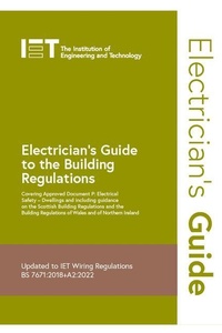 Abbildung von: Electrician's Guide to the Building Regulations - Institution of Engineering and Technology