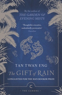 Abbildung von: The Gift of Rain - Canongate Canons
