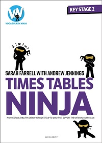 Enlarge image Cover: Times Tables Ninja for KS2 - Bloomsbury Education