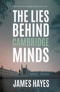 Cover: The Lies Behind Cambridge Minds - The Conrad Press
