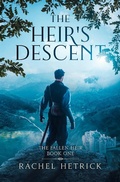Cover: The Heir's Descent (The Fallen Heir Series, #1) - The Fallen Heir Series