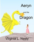 Cover: Aeryn and the Dragon (Lady Aeryn, Dragon Tamer, #1) - Virginia L. Neely