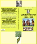 Cover: George Kennan: Zeltleben in Sibirien - Abenteuer unter den Korj&auml;ken in Kamtschatka und Nordasien - 1865 - 1867 - neobooks