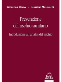 Abbildung von: Prevenzione del rischio sanitario - Pacini Editore