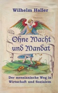 Cover: Ohne Macht und Mandat - Texianer Verlag