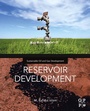 Cover: Reservoir Development - Gulf Professional Publishing