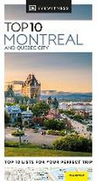 Abbildung von: DK Top 10 Montreal and Quebec City - DK Travel