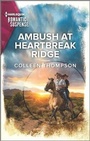 Cover: Ambush at Heartbreak Ridge - Harlequin Romantic Suspense