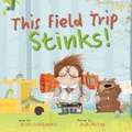 Cover: This Field Trip Stinks! - Bantam Books