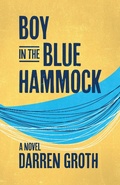 Cover: Boy in the Blue Hammock - Nightwood Editions