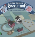 Cover: Refin Builds A Rocket Ship - IngramSpark
