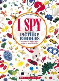 Enlarge image Cover: I Spy: A Book of Picture Riddles - Scholastic US