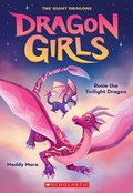Cover: Rosie the Twilight Dragon (Dragon Girls #7) - Scholastic US