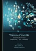 Cover: Tomorrow's Media - Cambridge Scholars Publishing