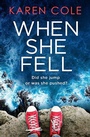 Cover: When She Fell - Quercus Publishing