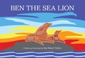 Cover: Ben the Sea Lion - Harbour Publishing