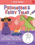 Cover: Princesses & Fairy Tales: Volume 6 - Walter Foster Jr.