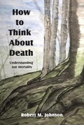 Cover: How To Think About Death - ShiresPress