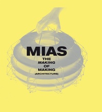 Enlarge image Cover: The Making of Making (Architecture) - Actar Publishers