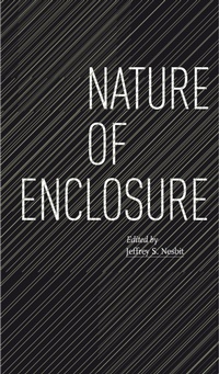Enlarge image Cover: Nature of Enclosure - Actar Publishers