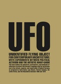Cover: Unidentified Flying Object for Contemporary Architecture - Actar Publishers