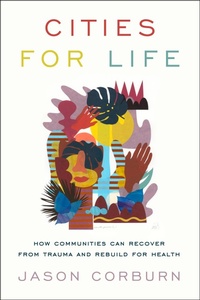 Enlarge image Cover: Cities for Life - University of Pennsylvania Press, Inc.