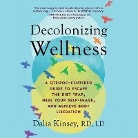 Enlarge image Cover: Decolonizing Wellness - Dreamscape Media