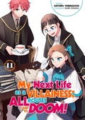 Cover: My Next Life as a Villainess: All Routes Lead to Doom! Volume 11 (Light Novel) - J-Novel Club
