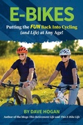 Cover: E-bikes - Putting the fun Back into Cycling (and Life) at any Age - DaHogan LLC