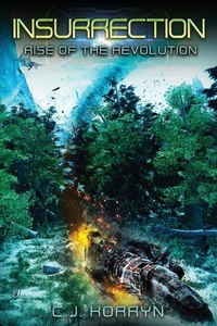 Enlarge image Cover: Insurrection - C. J. Korryn Books